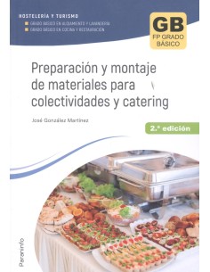 Preparacion y montaje de materiales para colectividades y catering 2ª ed 2023